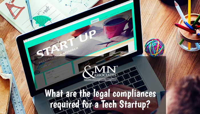 What are the legal compliances required for a Tech Startup?