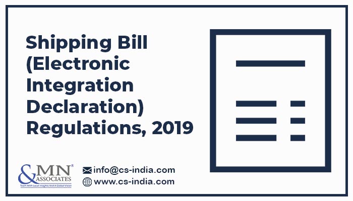Shipping Bill Electronic Integration Declaration Regulations