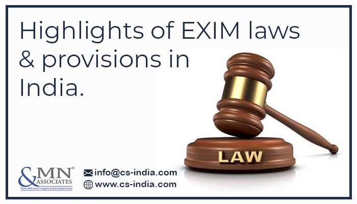 Highlights of EXIM laws & provisions in India